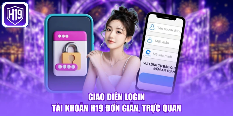Giao diện login tài khoản H19 đơn giản, trực quan